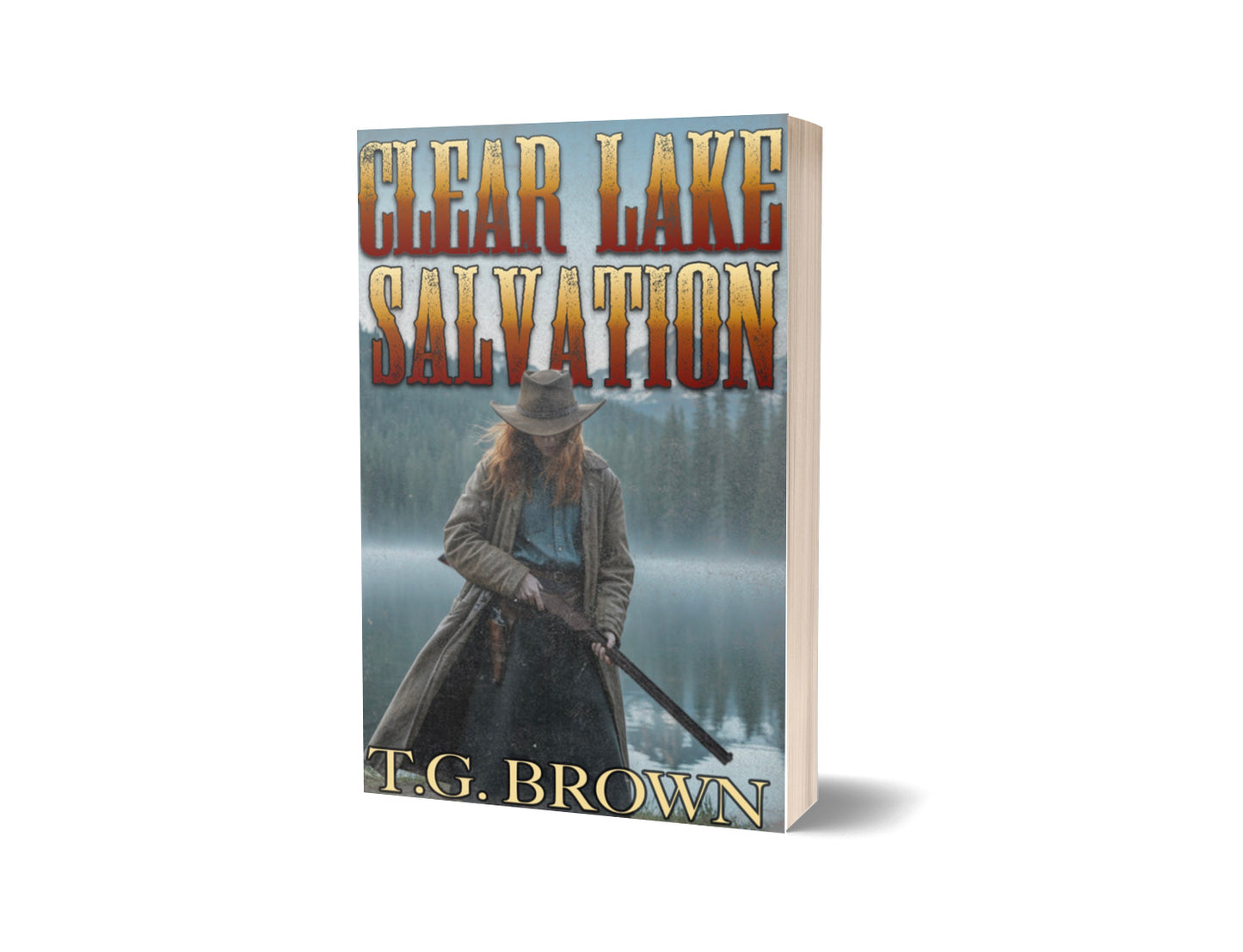 5. Signed Copy of Clearlake Salvation by T.G. Brown!